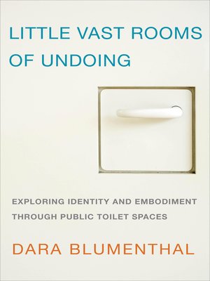 cover image of Little Vast Rooms of Undoing